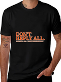 Dont Reply All Black Graphic T-Shirt
