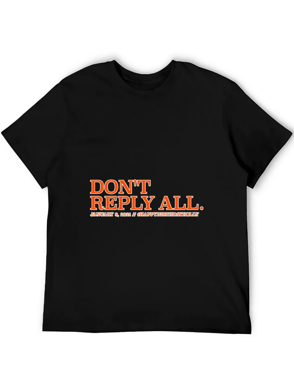 Dont Reply All Black Graphic T-Shirt