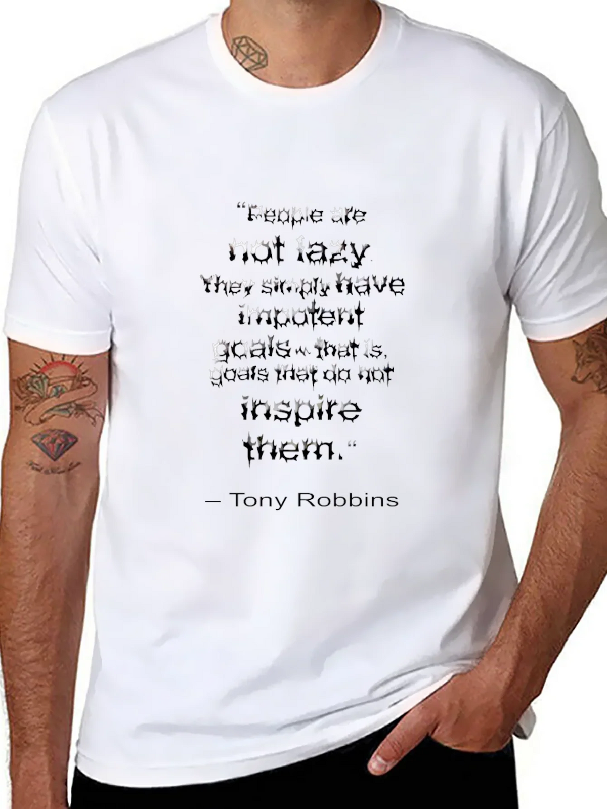 Motivational T-Shirt - Tony Robbins Quote