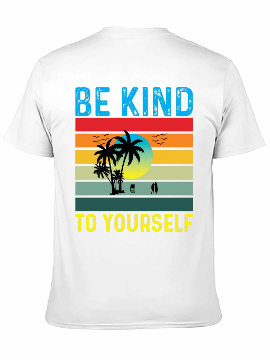 Be Kind To Yourself Graphic T-Shirt