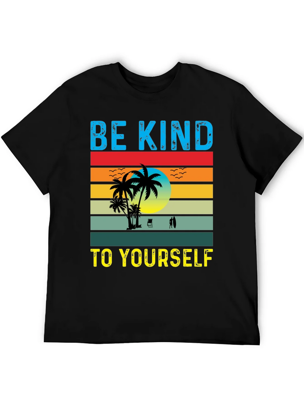 Be Kind To Yourself Graphic T-Shirt