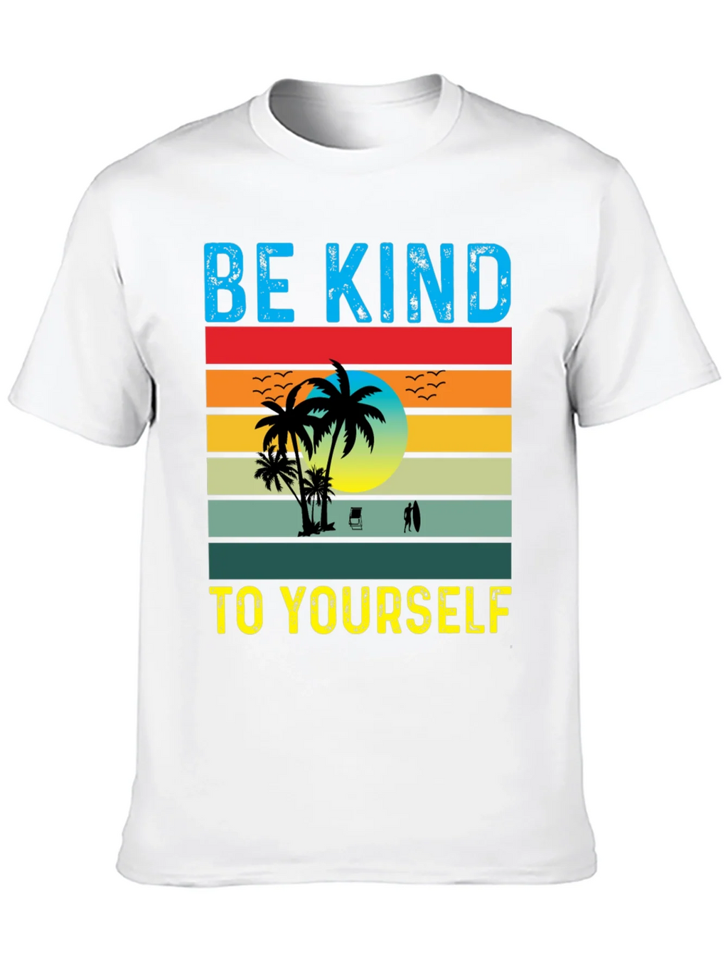 Be Kind To Yourself Graphic T-Shirt
