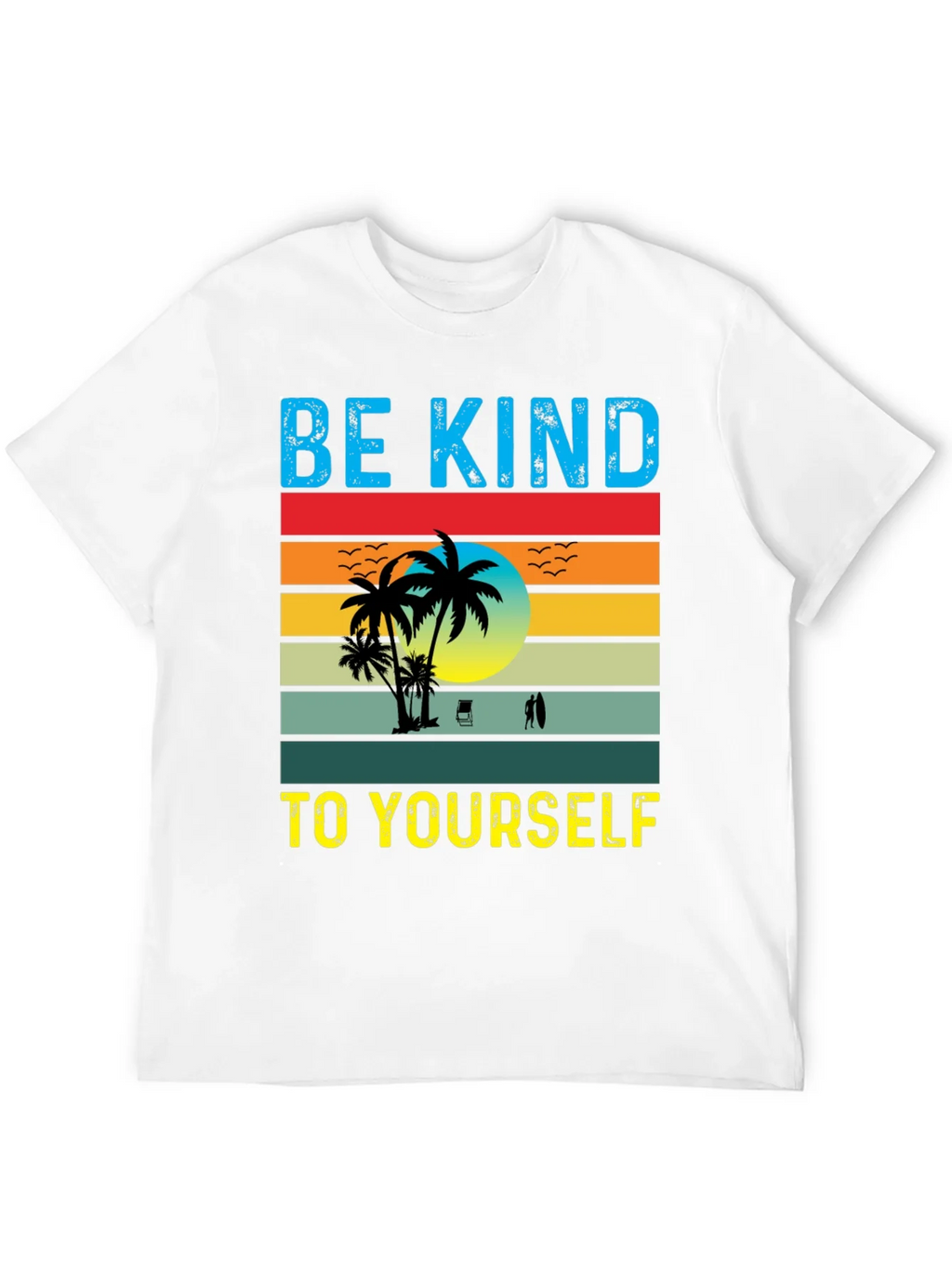 Be Kind To Yourself Graphic T-Shirt
