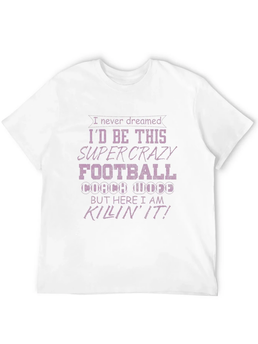 Crazy Football Coach T-Shirt