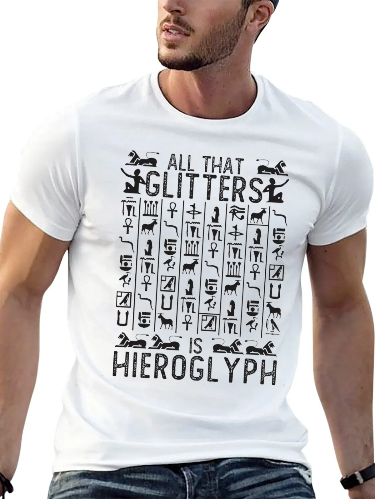 All That Glitters is Hieroglyph Black T-Shirt