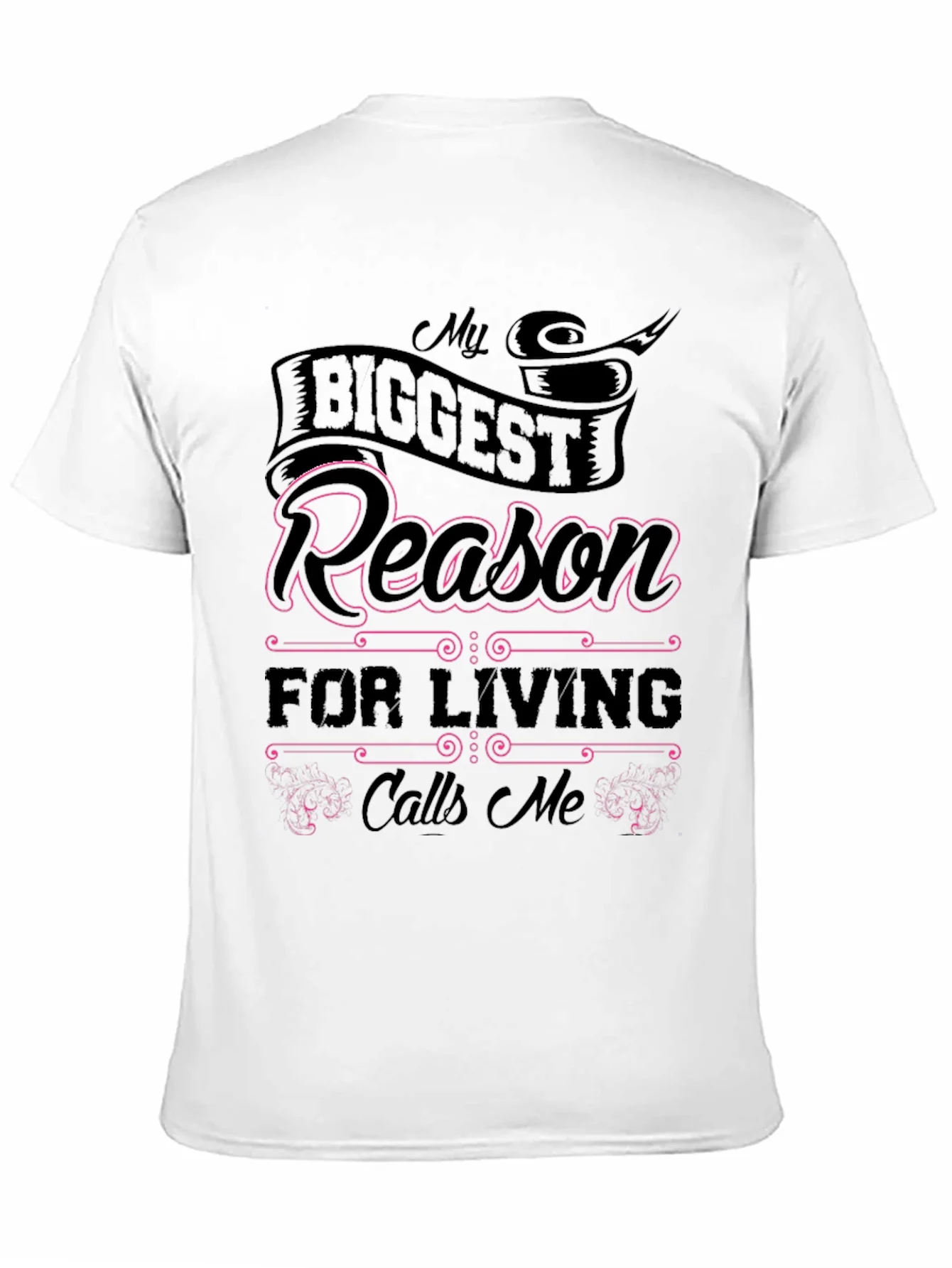 My Biggest Reason for Living T-Shirt