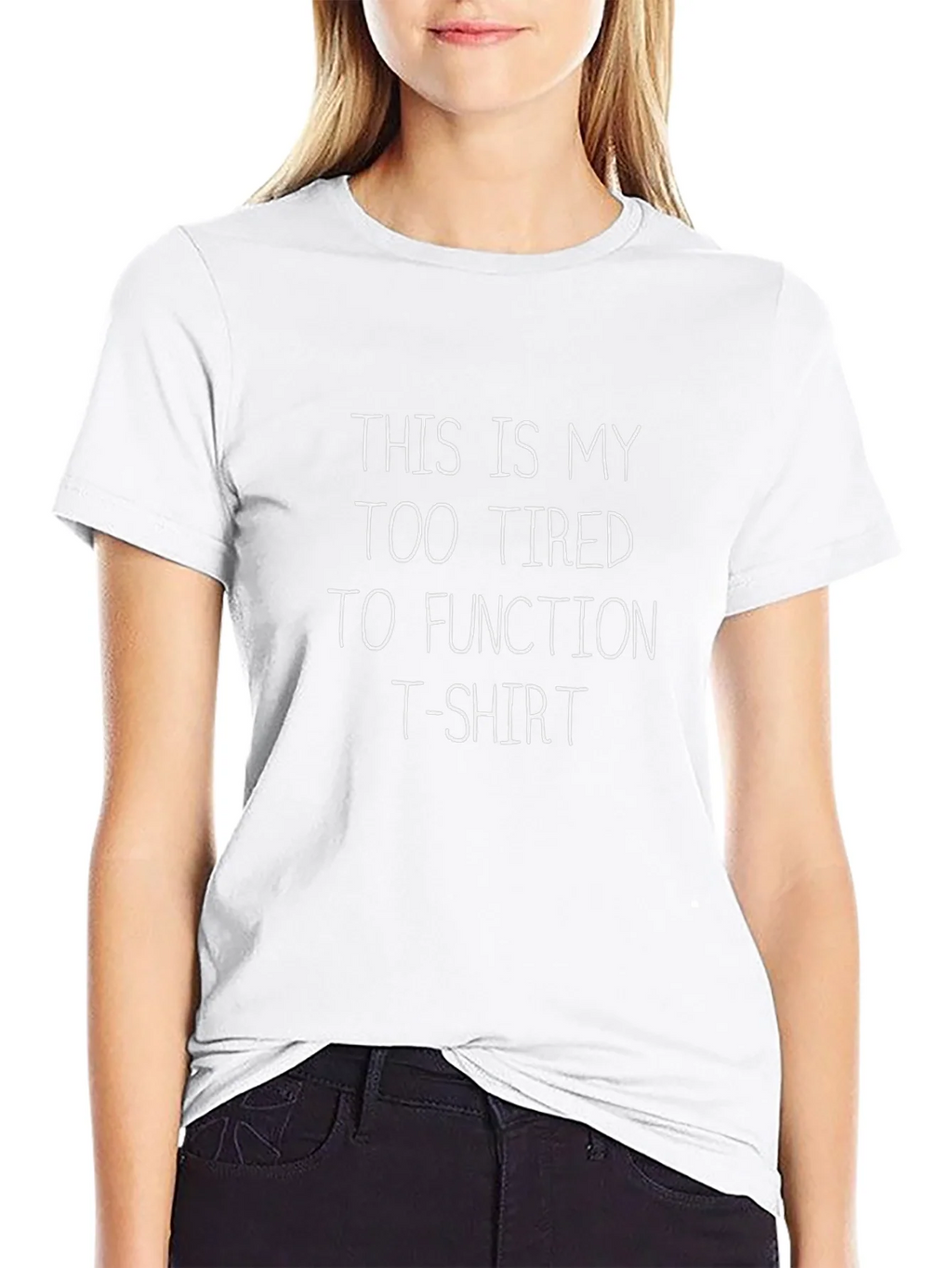 Funny Too Tired to Function Black T-Shirt