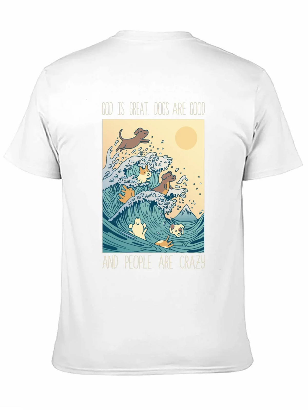 God is Great Dogs are Good T-Shirt