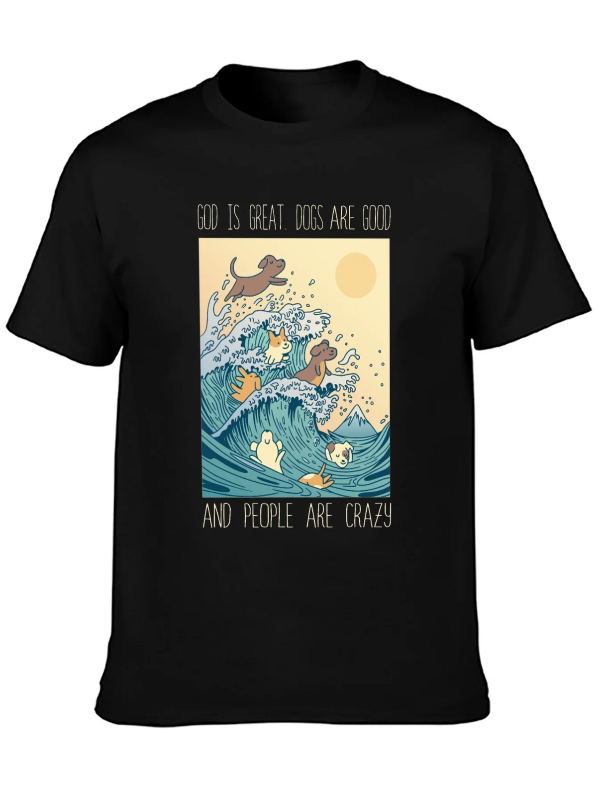 God is Great Dogs are Good T-Shirt