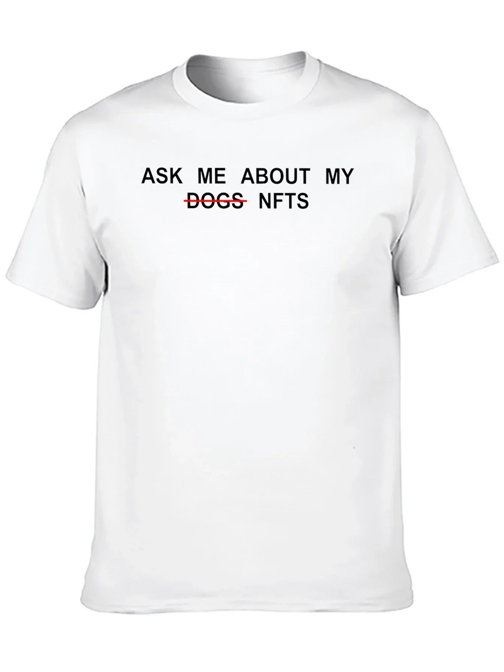 Ask Me About My NFTs Black T-Shirt