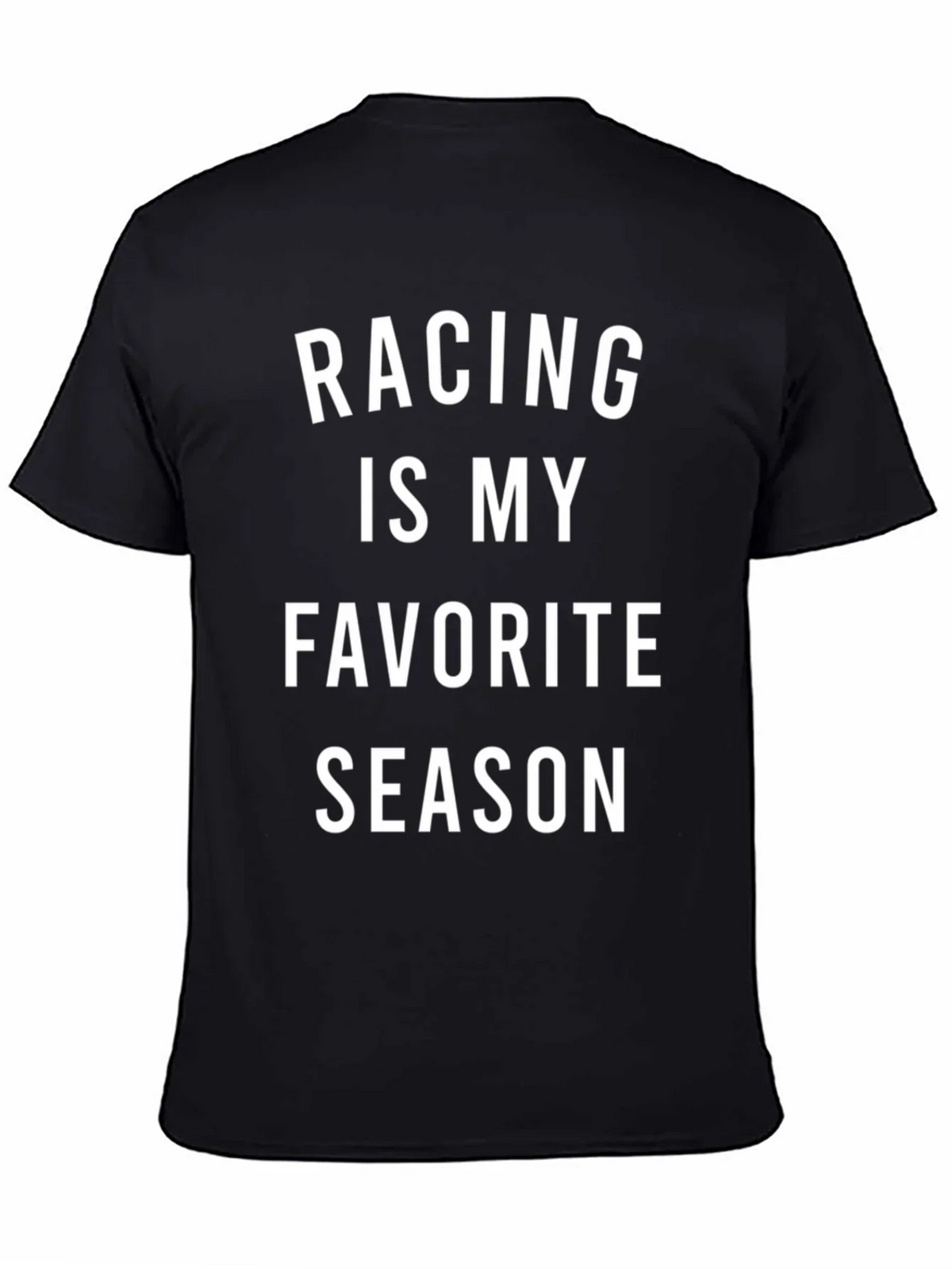 Racing Is My Favorite Season T-Shirt