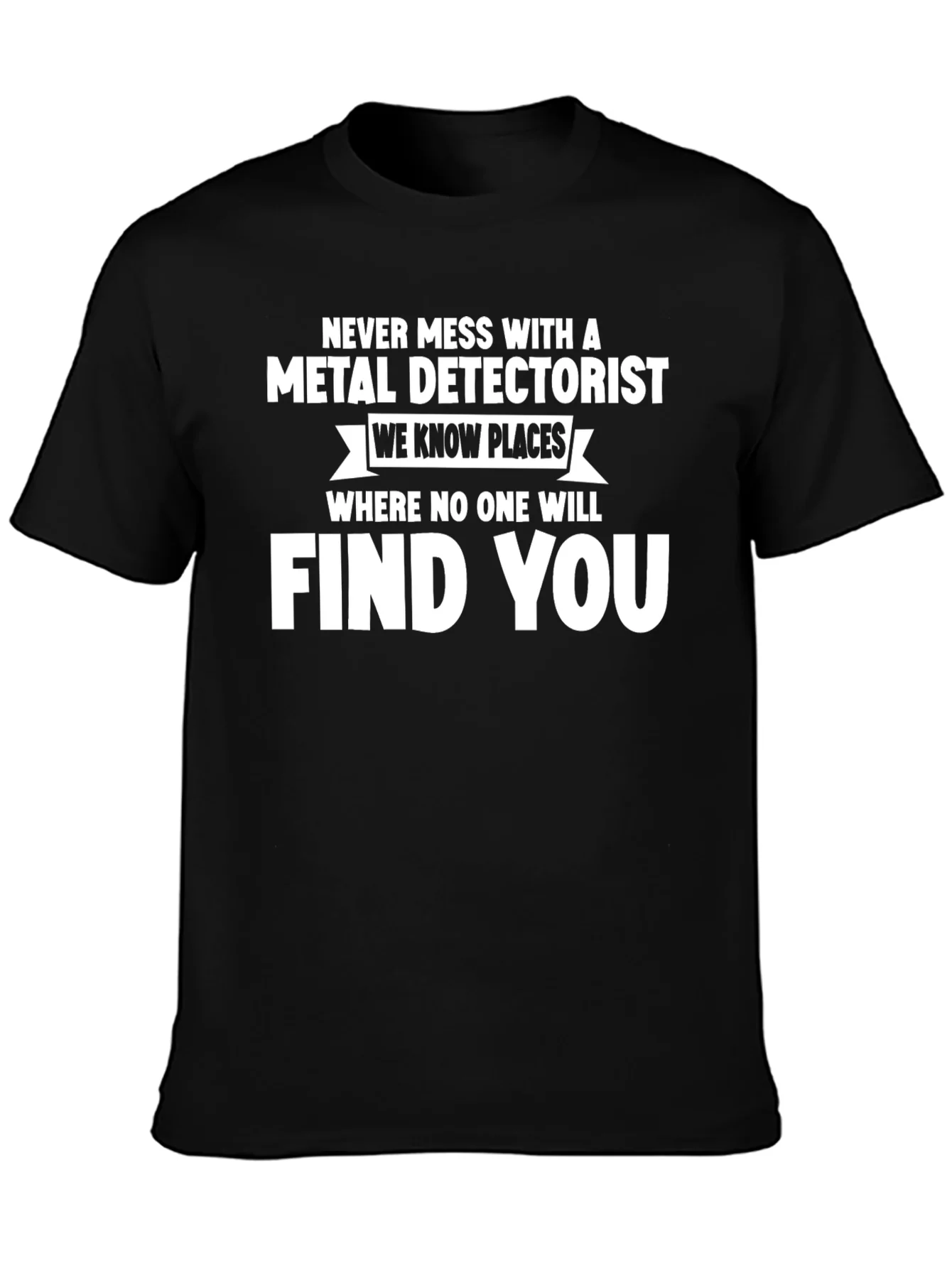 Metal Detectorist T-Shirt - Funny Hobby Tee