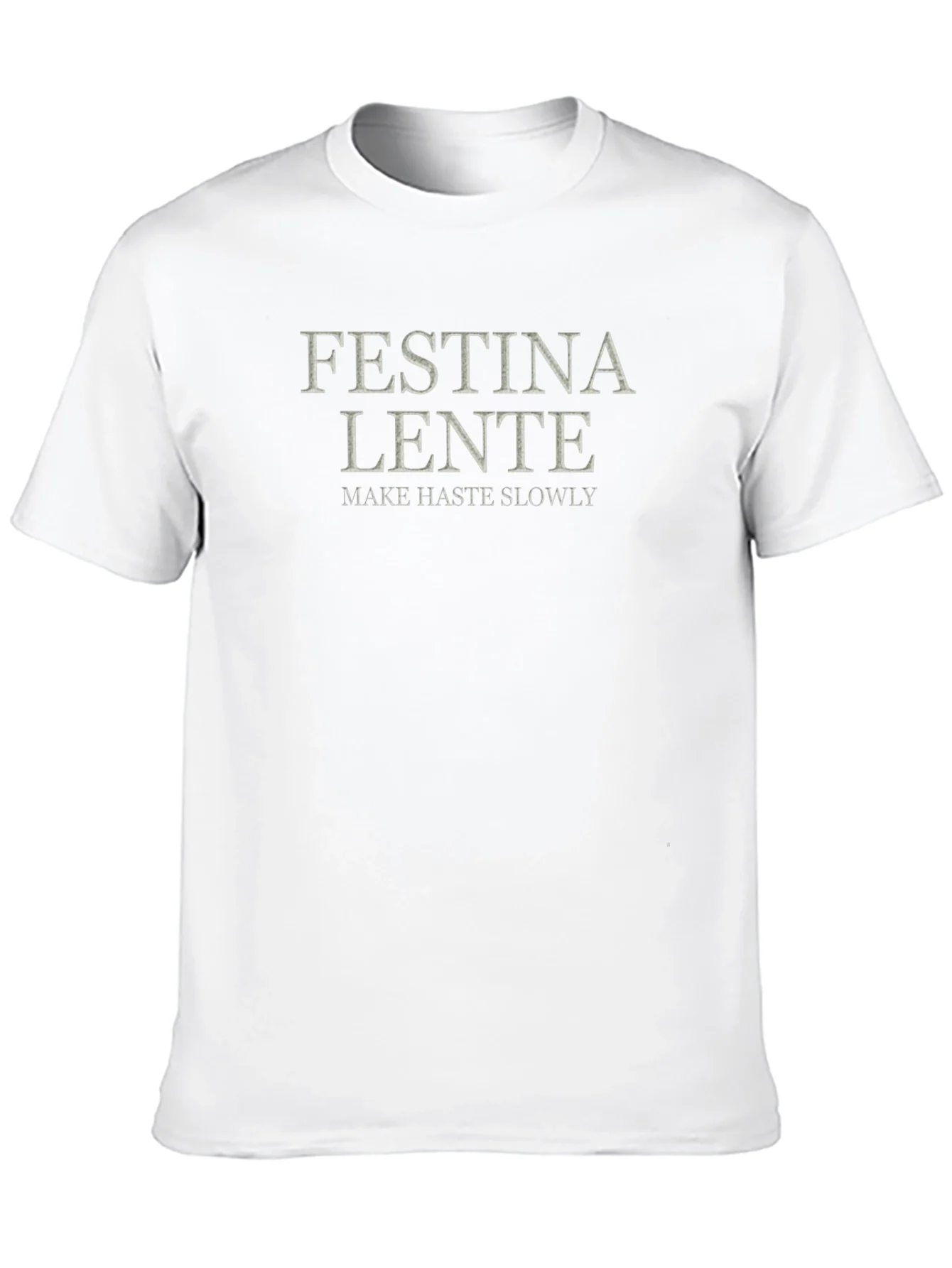 Festina Lente T-Shirt - Make Haste Slowly