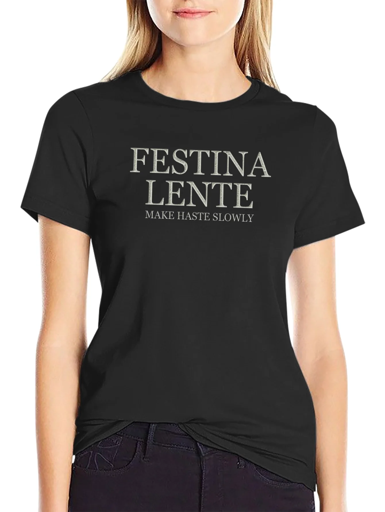 Festina Lente T-Shirt - Make Haste Slowly