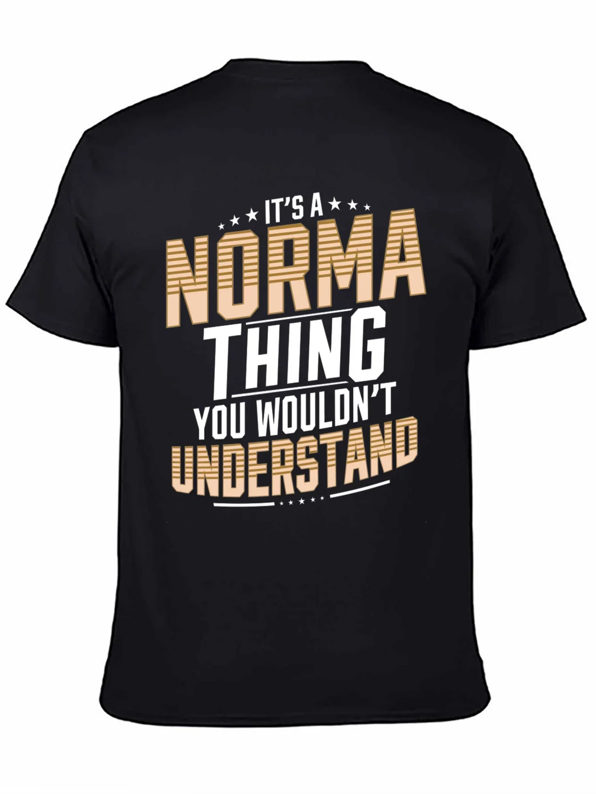Its A Norma Thing T-Shirt