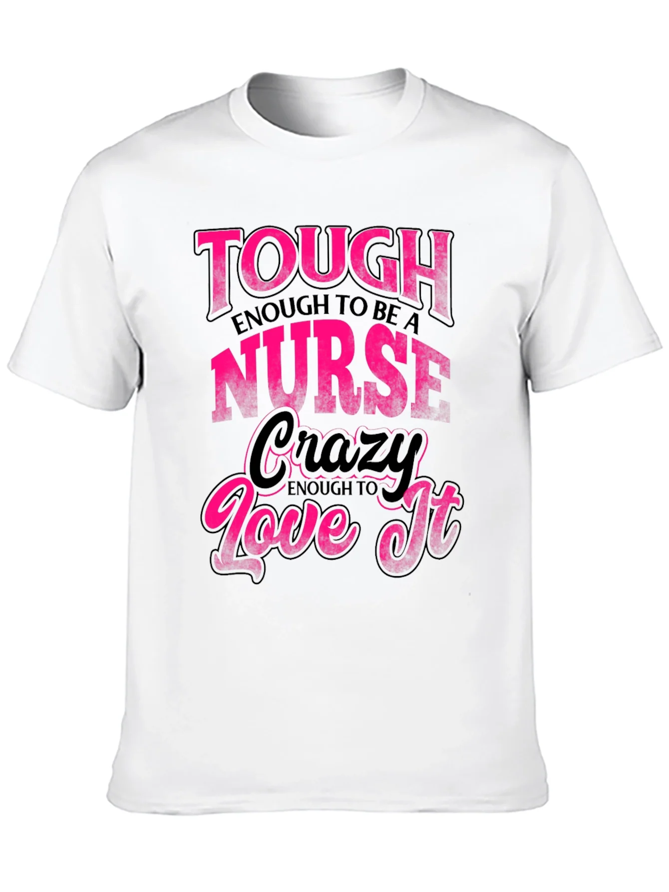 Tough Enough Nurse Black Graphic Tee