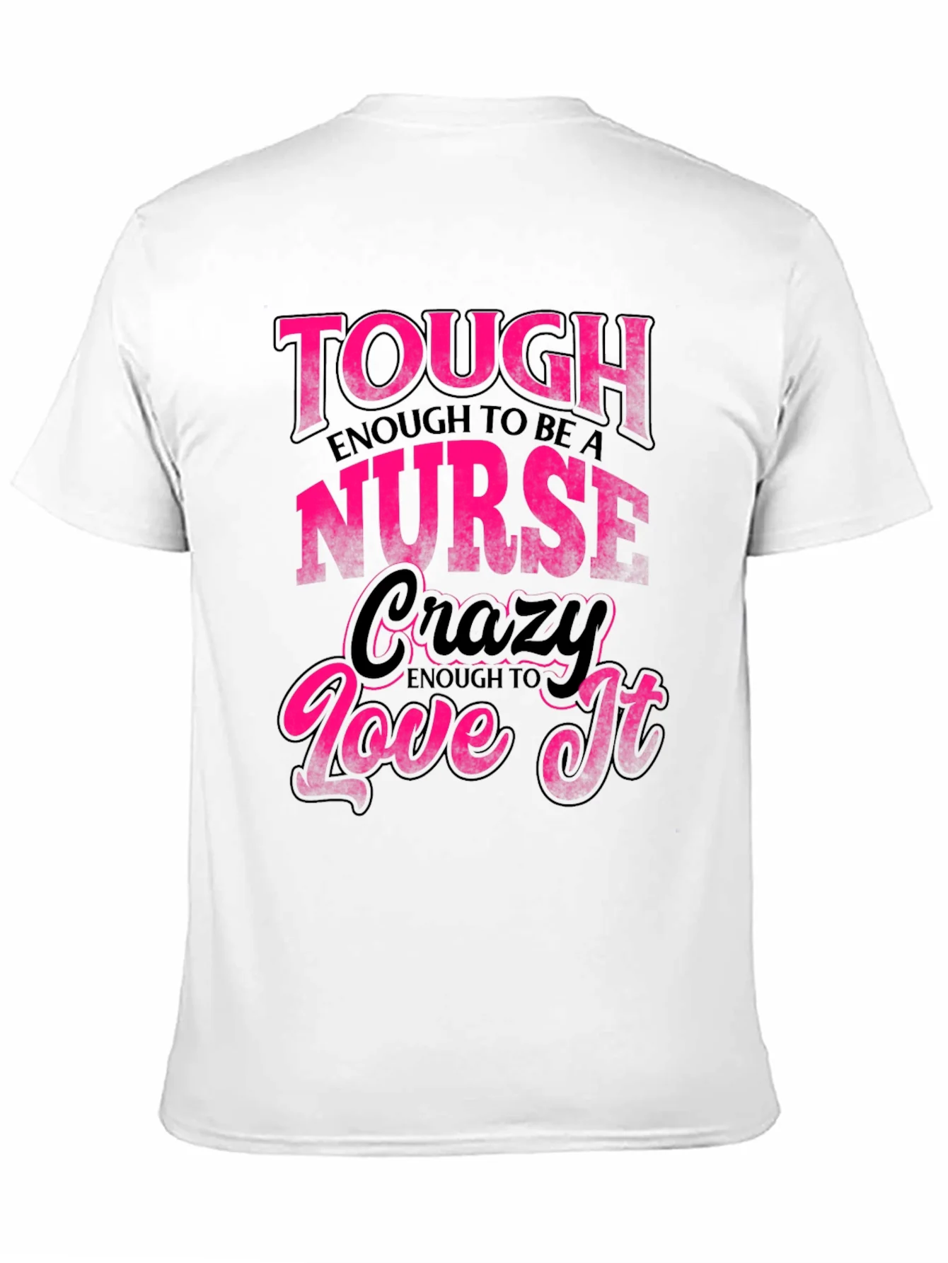 Tough Enough Nurse Black Graphic Tee