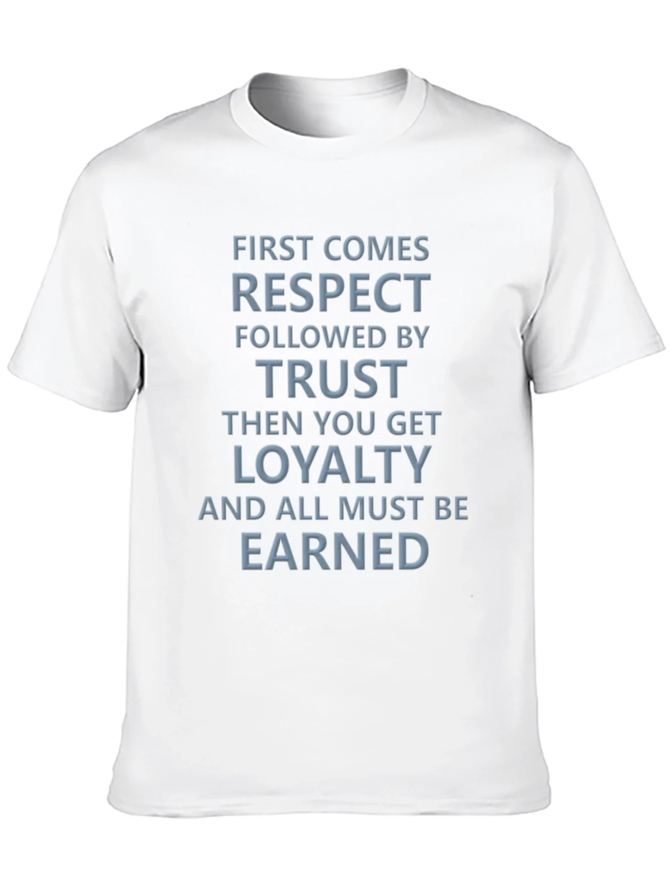 Respect Trust Loyalty Graphic Tee