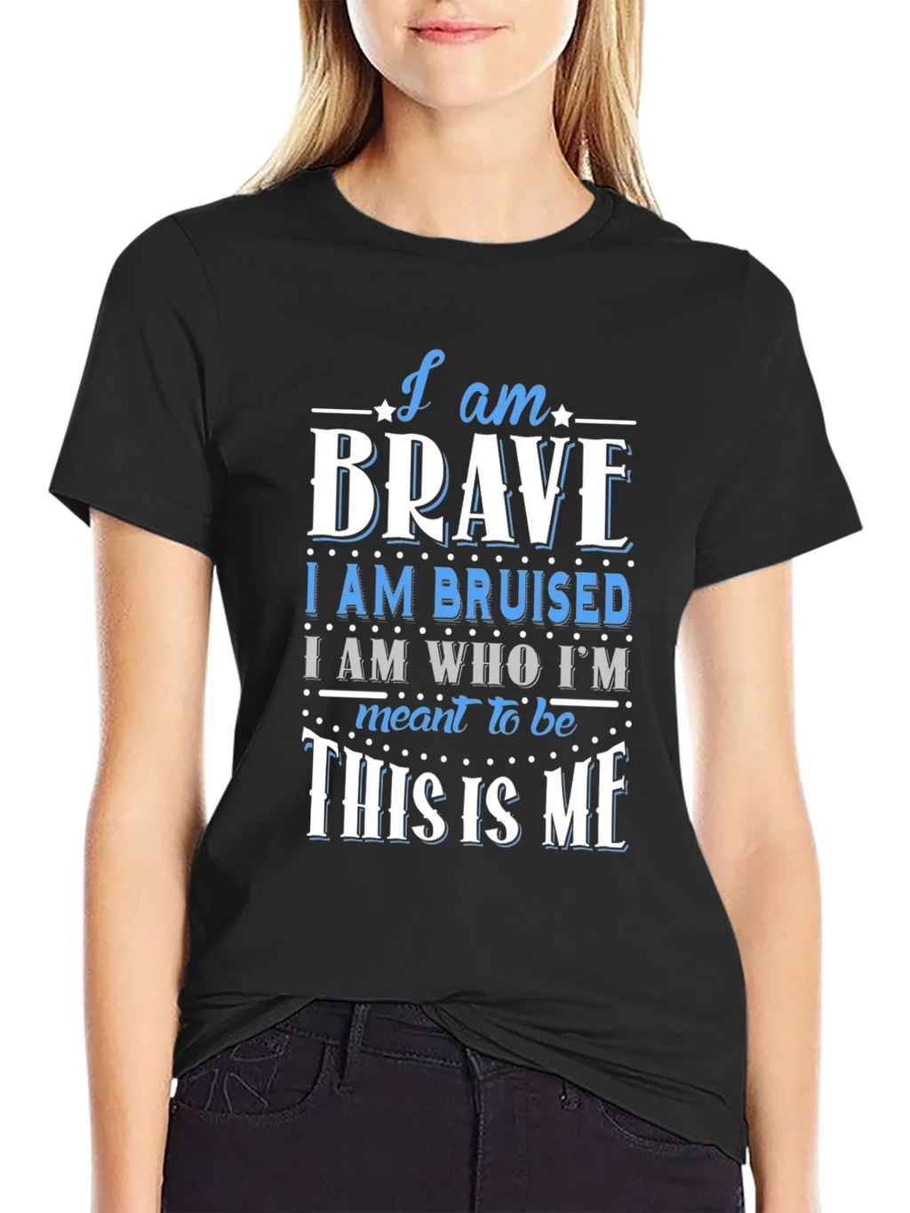 I Am Brave T-Shirt - Motivational Graphic Tee