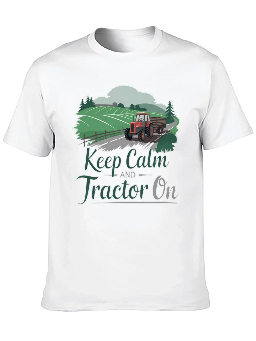 Keep Calm Tractor On Graphic Tee