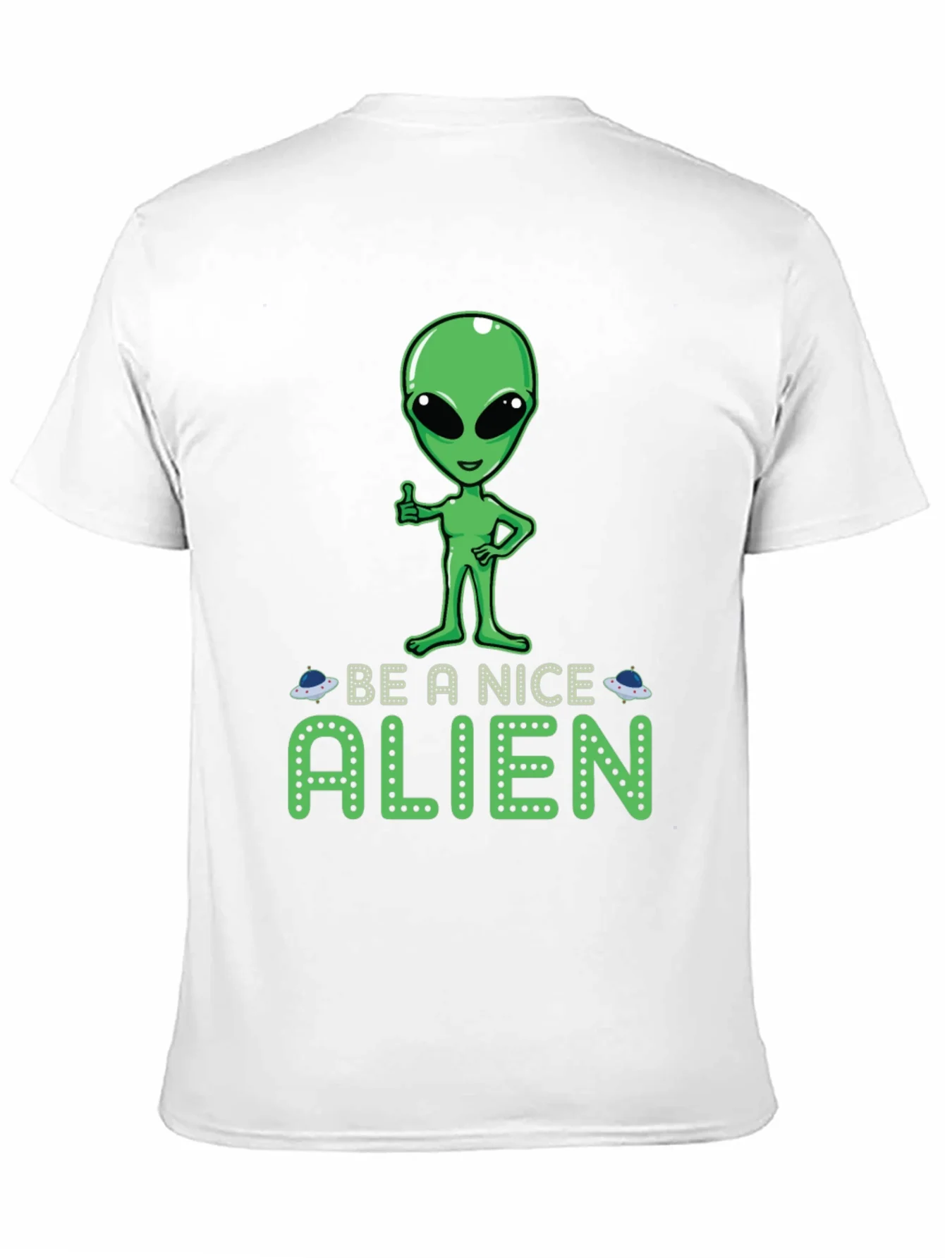Be A Nice Alien Graphic Tee