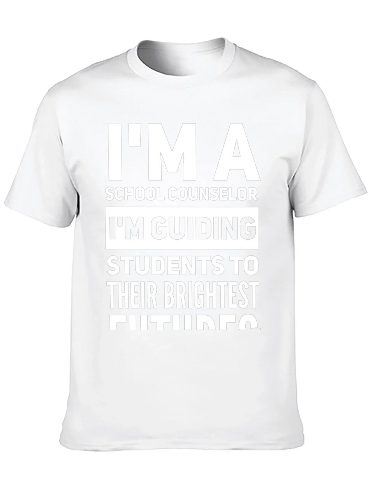 School Counselor T-Shirt: Im Guiding Futures!