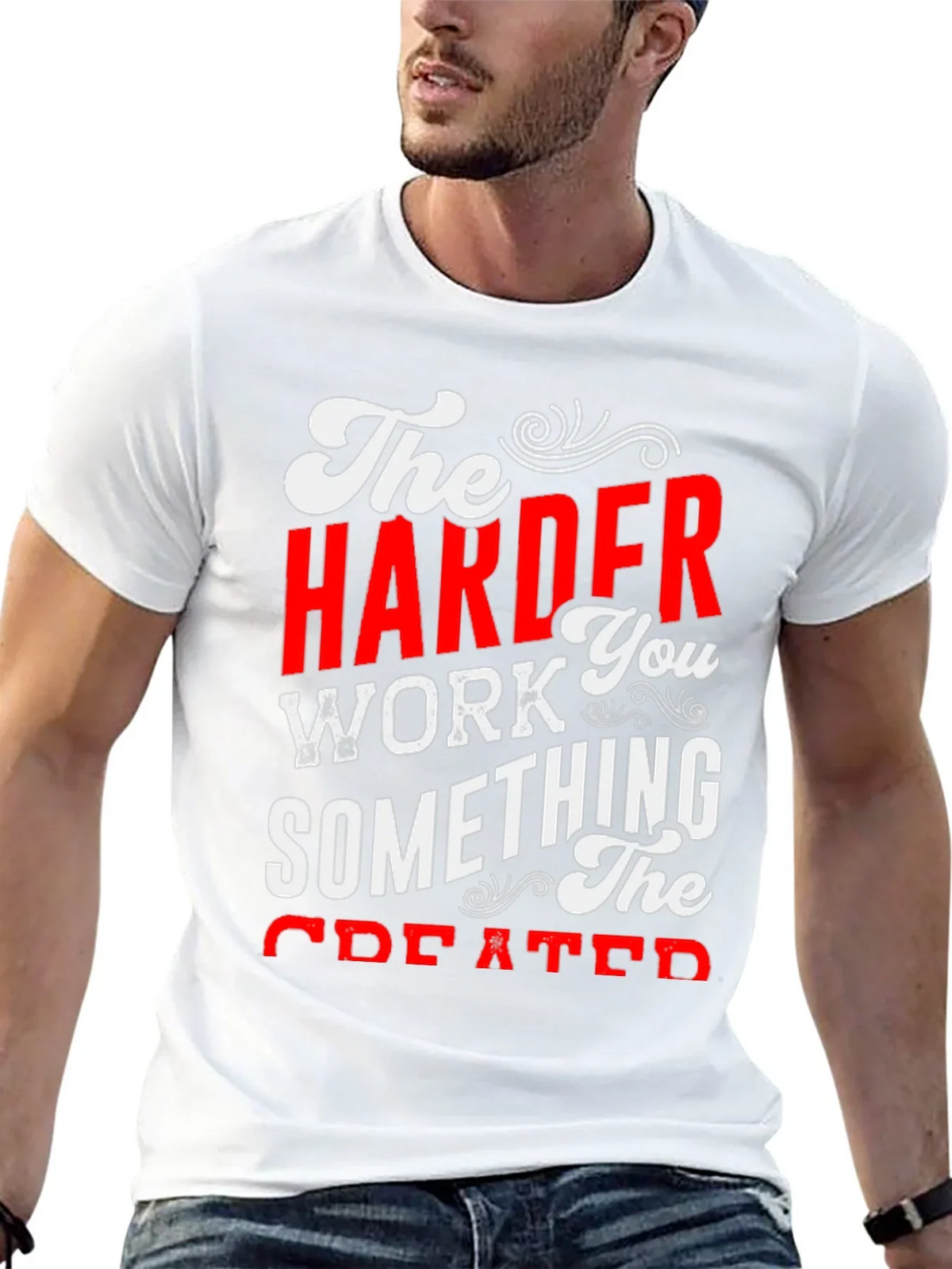 Motivational Harder Work Graphic T-Shirt