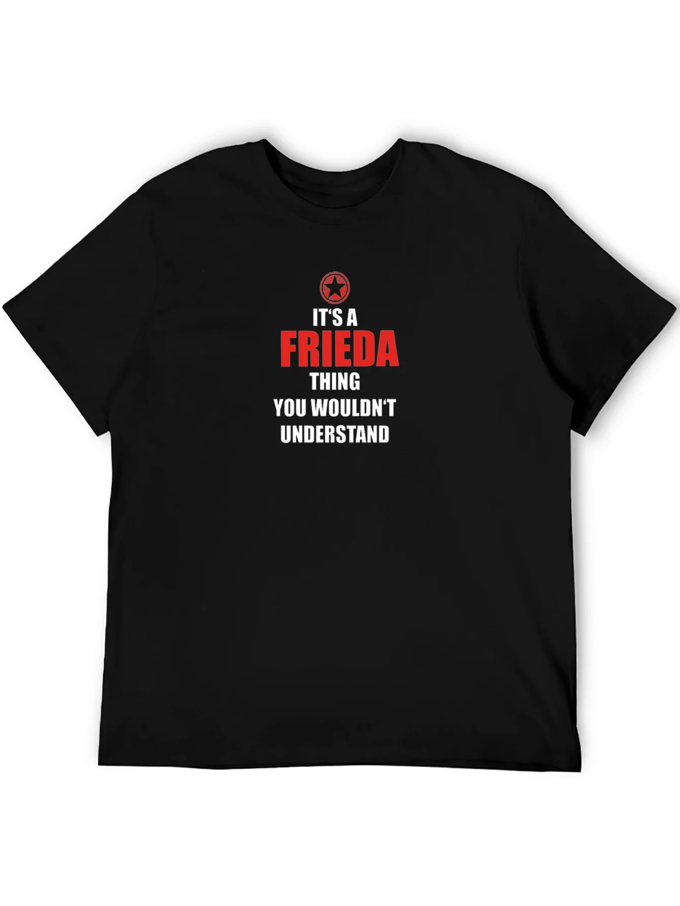 Its a Frieda Thing T-Shirt