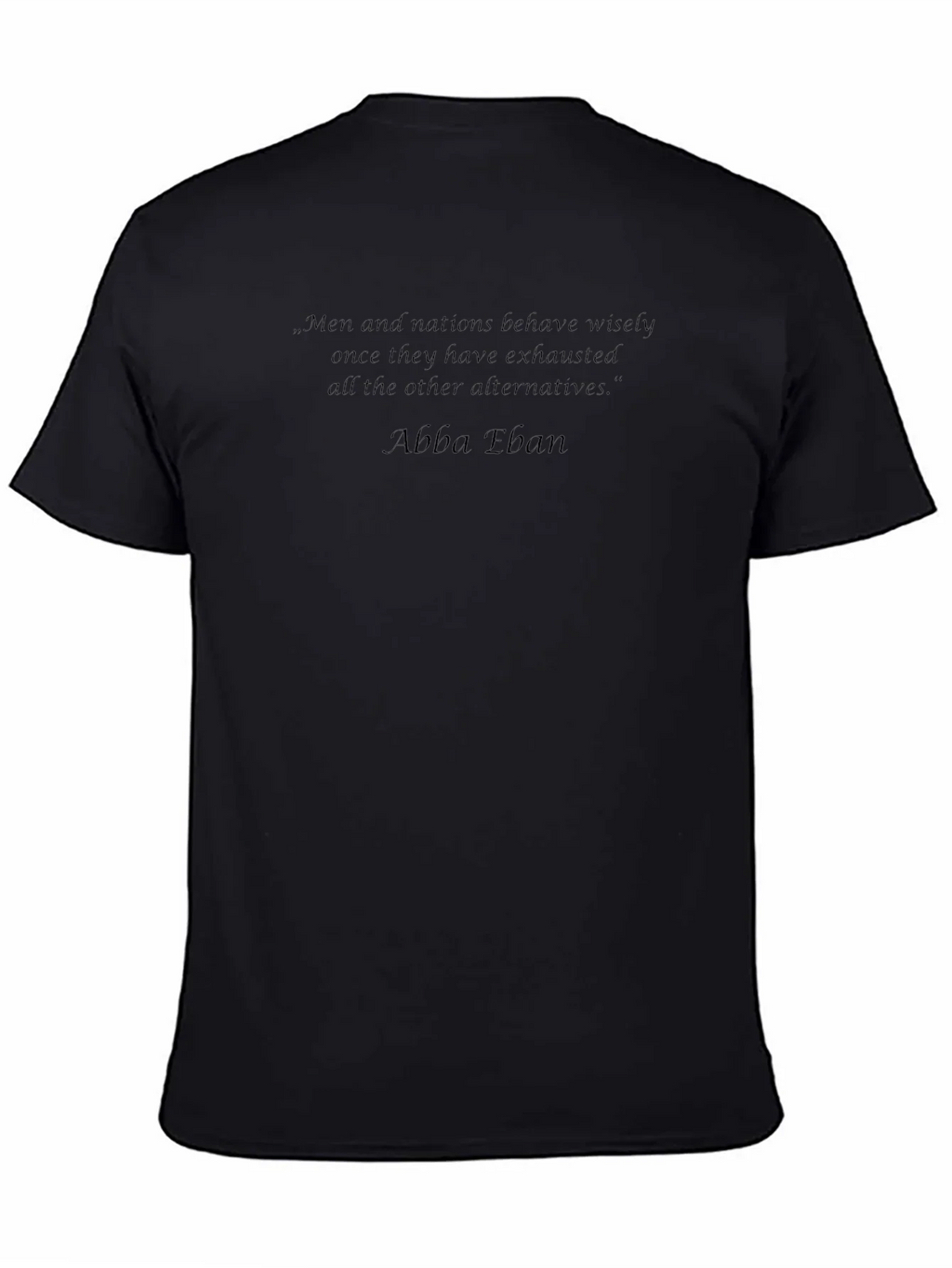 Men and Nations Quote T-Shirt