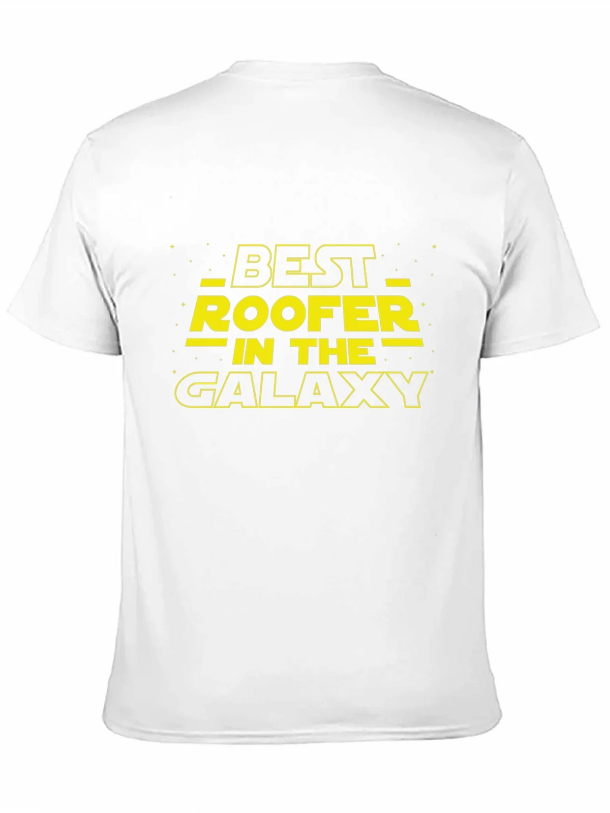 Best Roofer in the Galaxy Black T-Shirt
