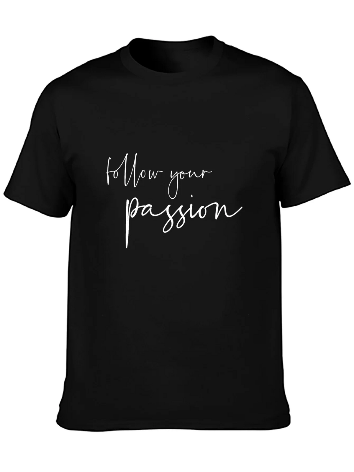 Follow Your Passion Black Graphic Tee
