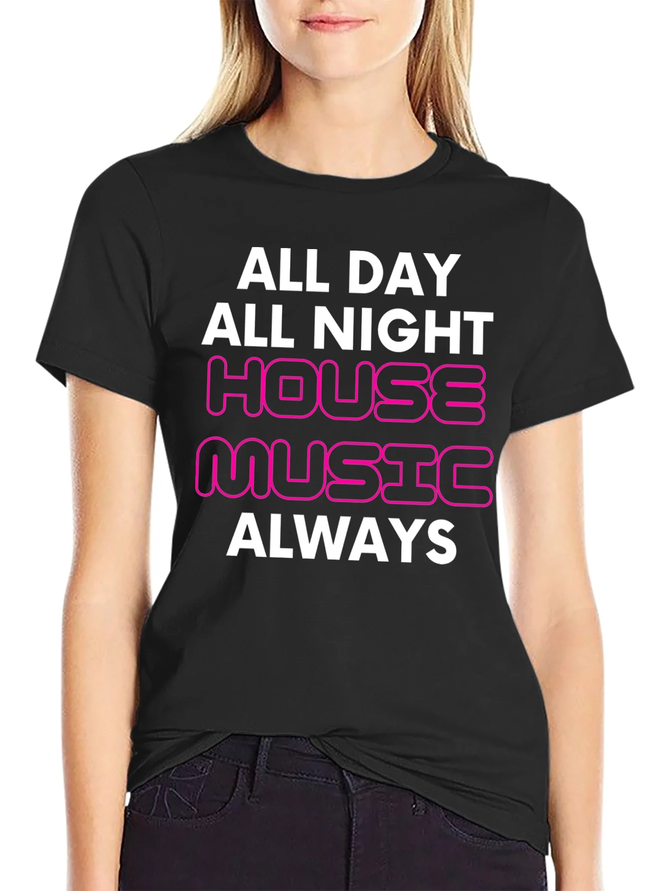 House Music Always T-Shirt