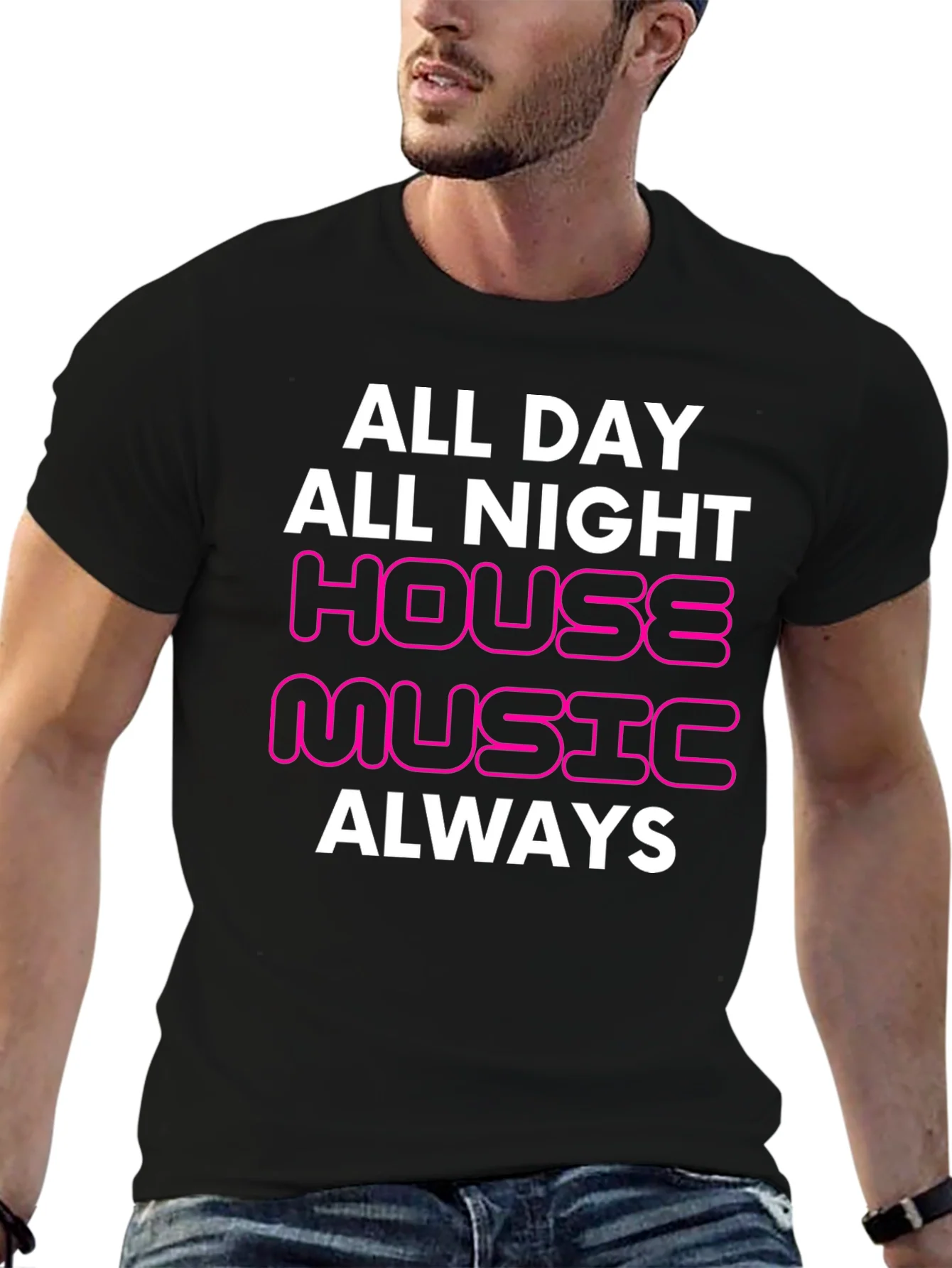 House Music Always T-Shirt