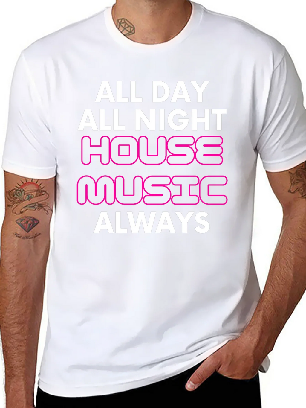 House Music Always T-Shirt