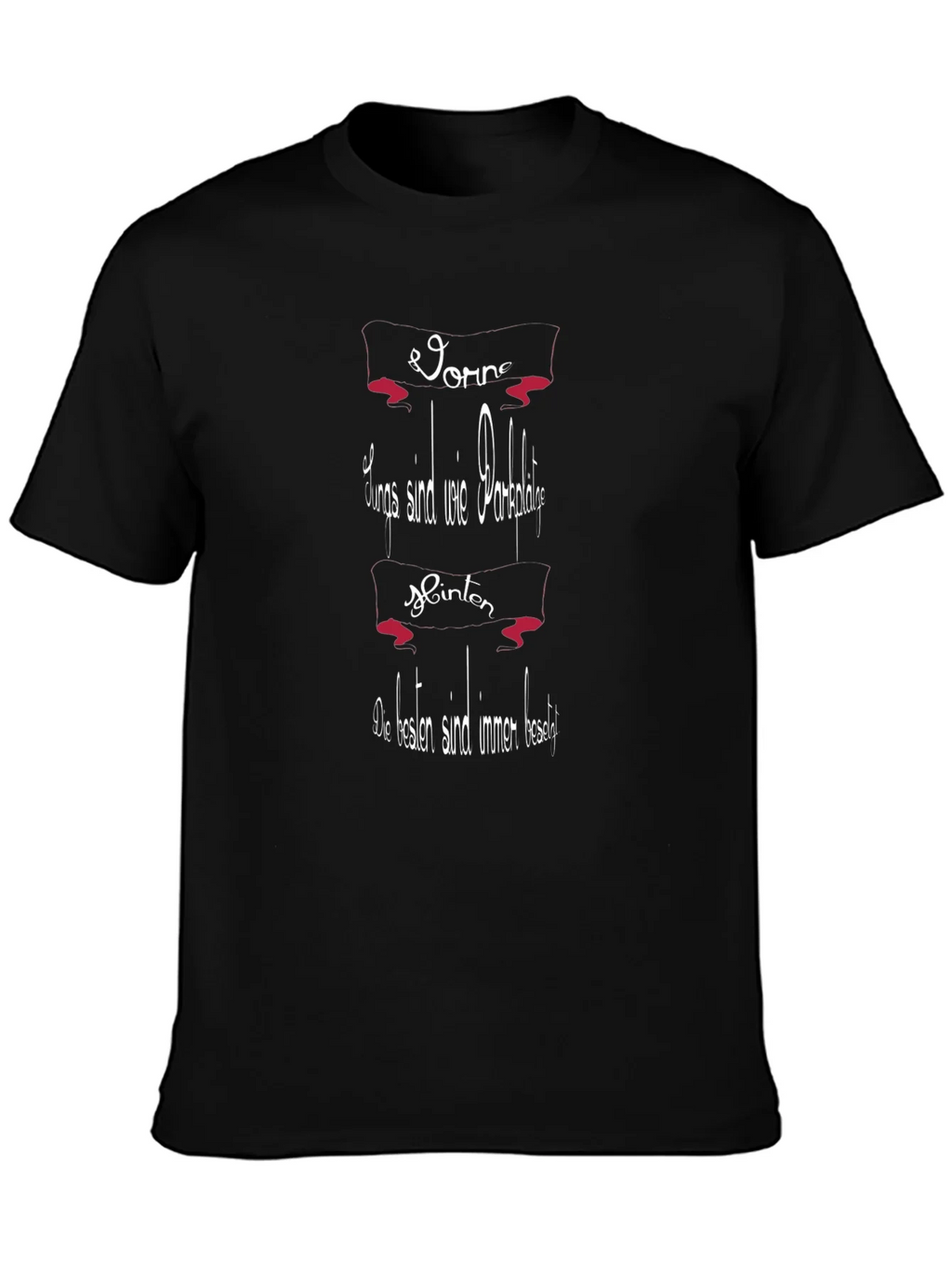 Humorous German T-Shirt: Always Parked Spots