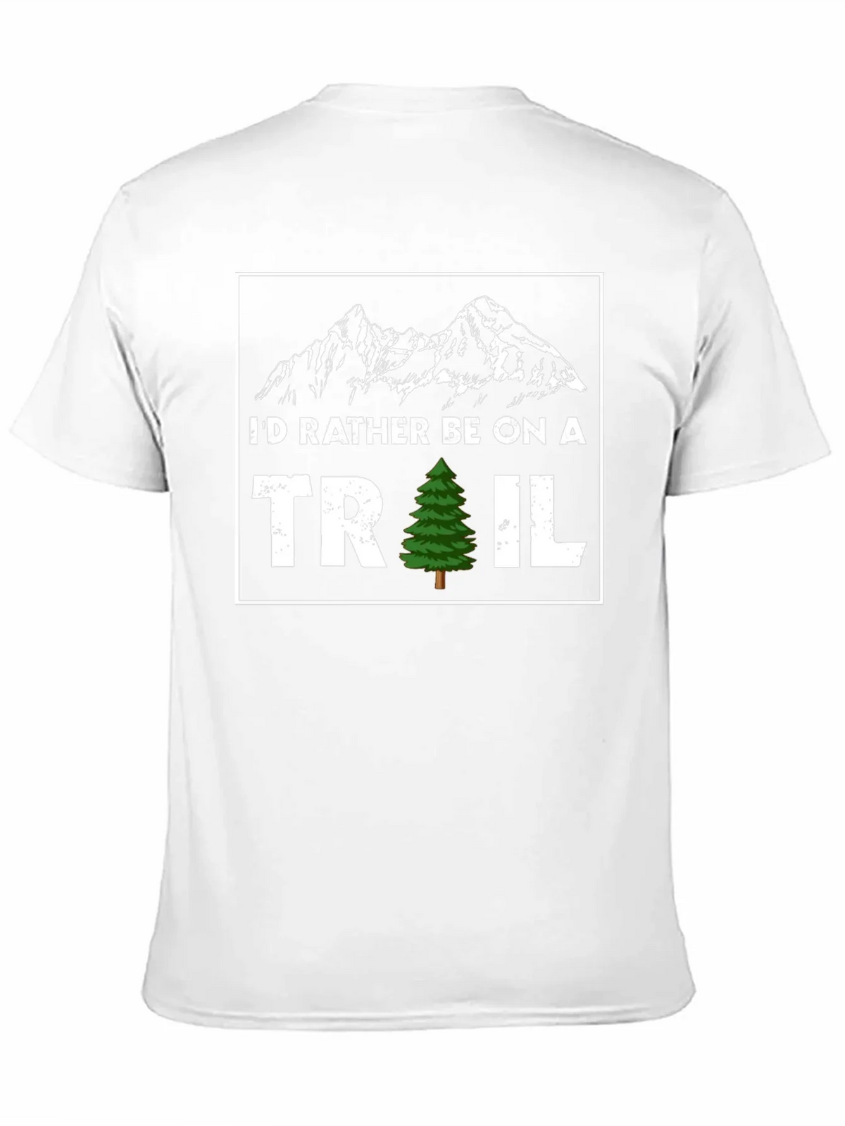 Id Rather Be On A Trail T-Shirt