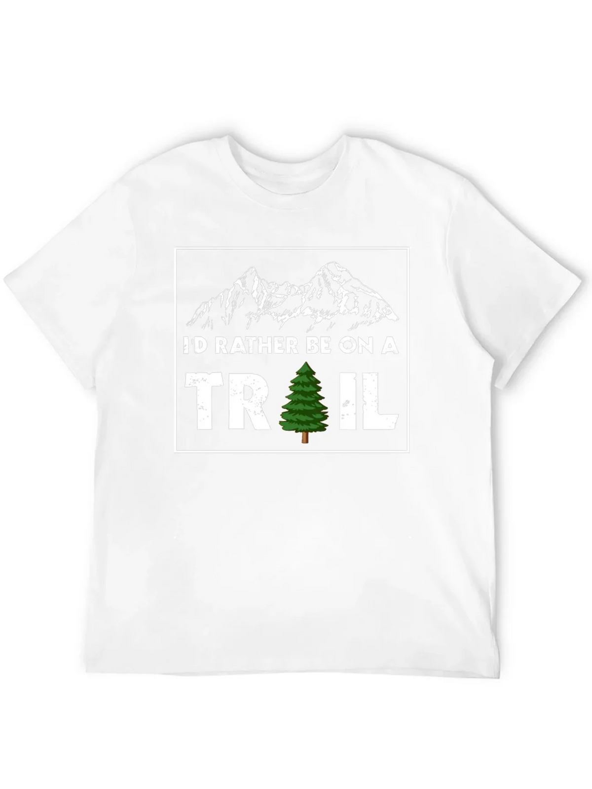 Id Rather Be On A Trail T-Shirt