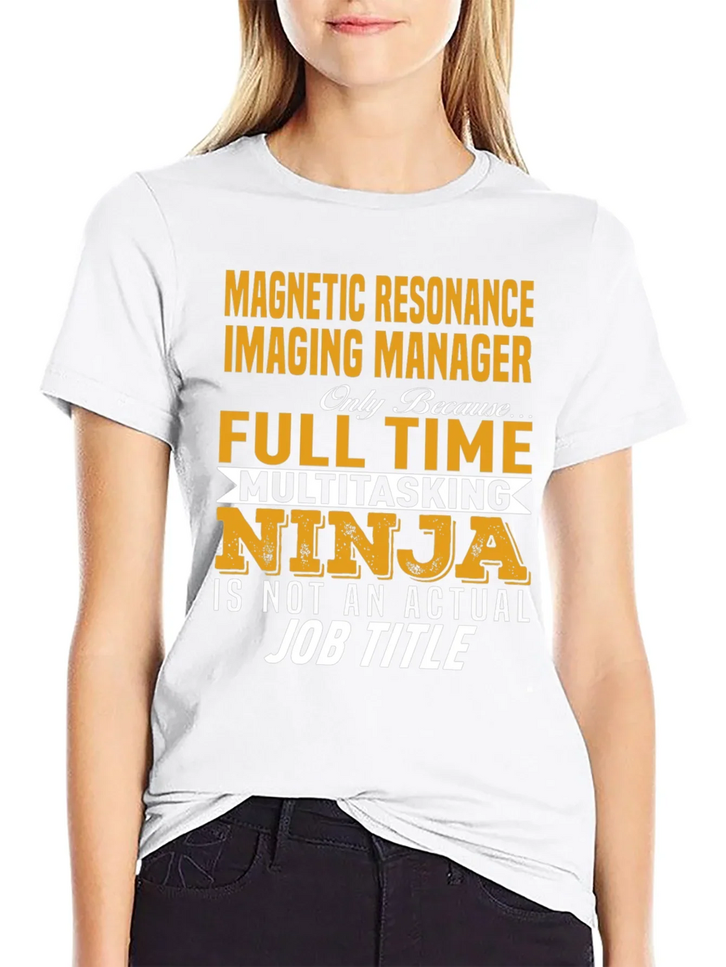 Magnetic Resonance Imaging Manager T-Shirt