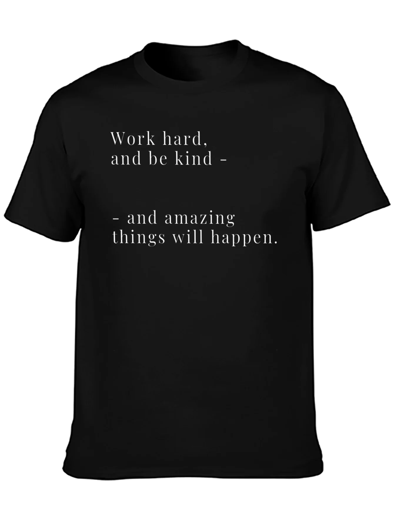 Work Hard Be Kind T-Shirt - Motivational Tee