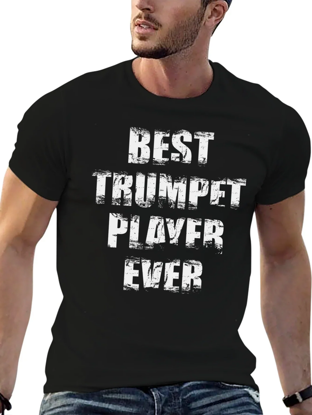 Best Trumpet Player Ever T-Shirt