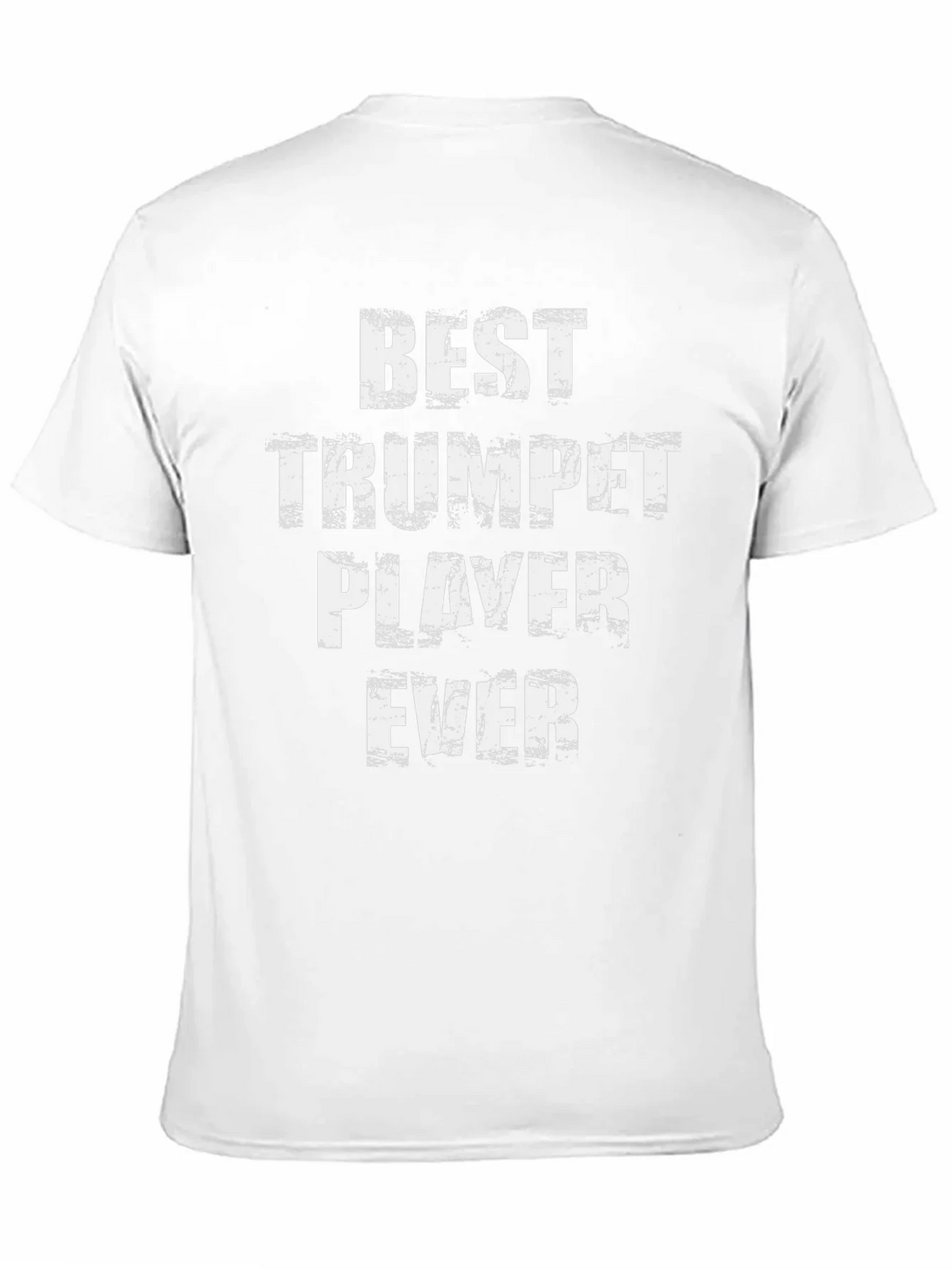 Best Trumpet Player Ever T-Shirt