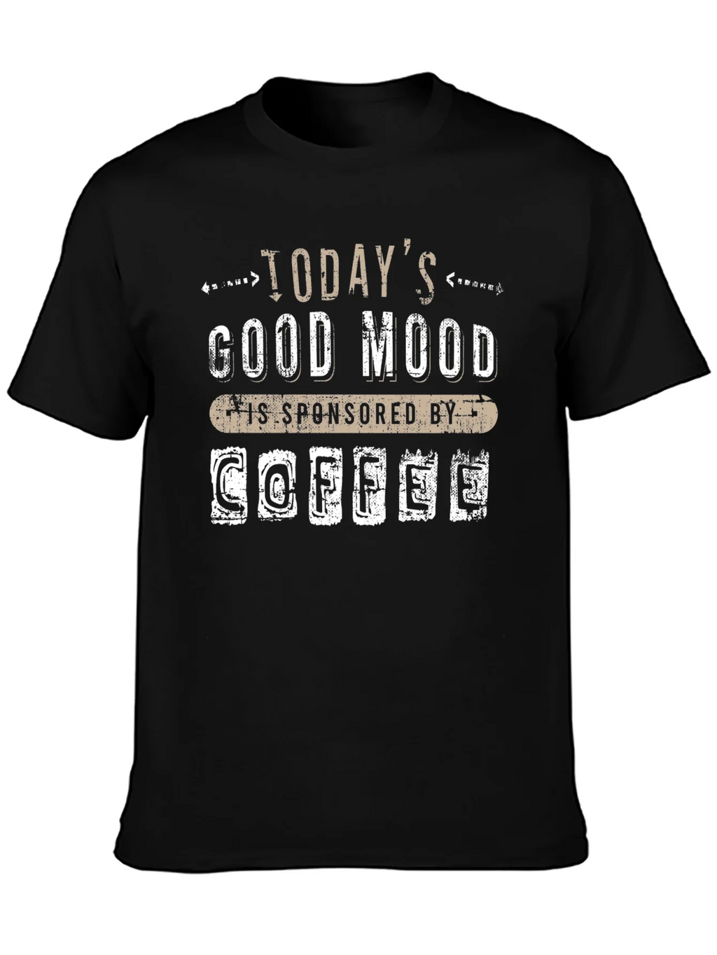 Todays Good Mood Coffee T-Shirt