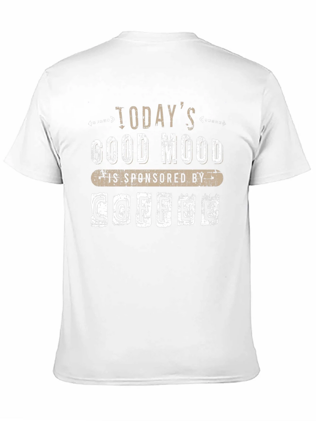 Todays Good Mood Coffee T-Shirt