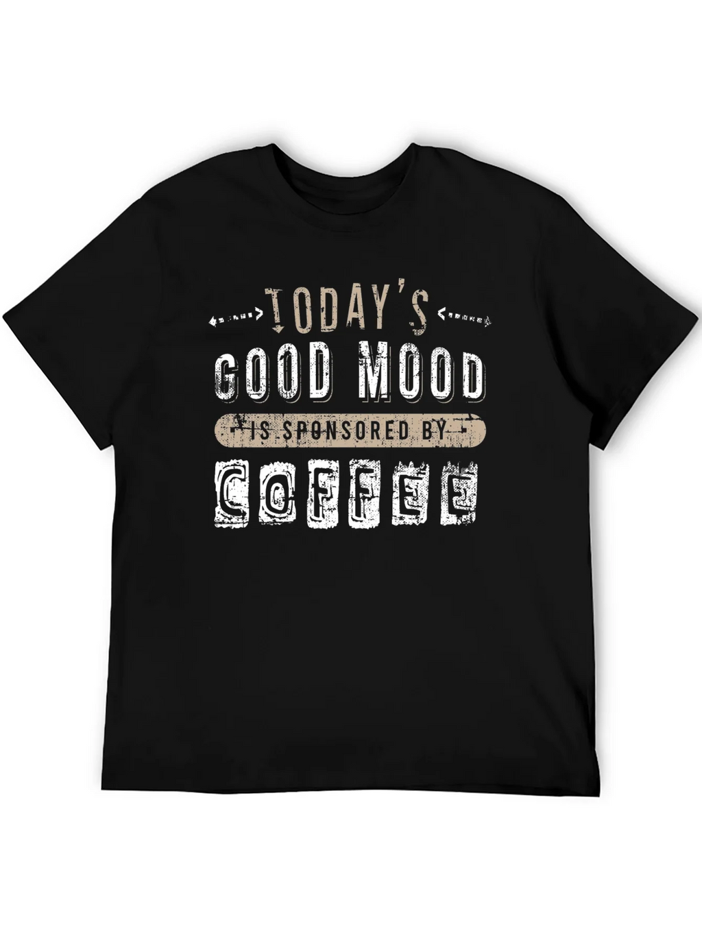 Todays Good Mood Coffee T-Shirt