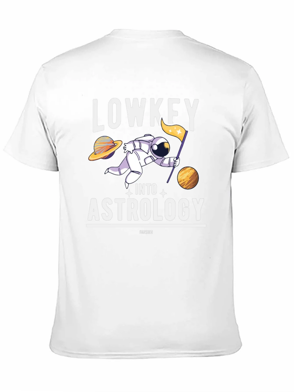 Lowkey Into Astrology T-Shirt - Space Humor Tee