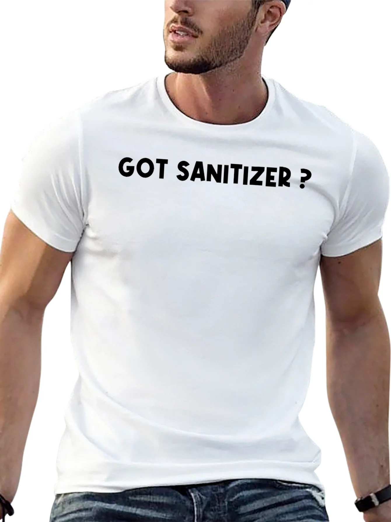 Got Sanitizer? Novelty T-Shirt
