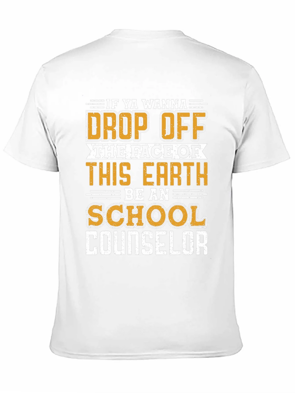 School Counselor Graphic Tee - Funny Quote