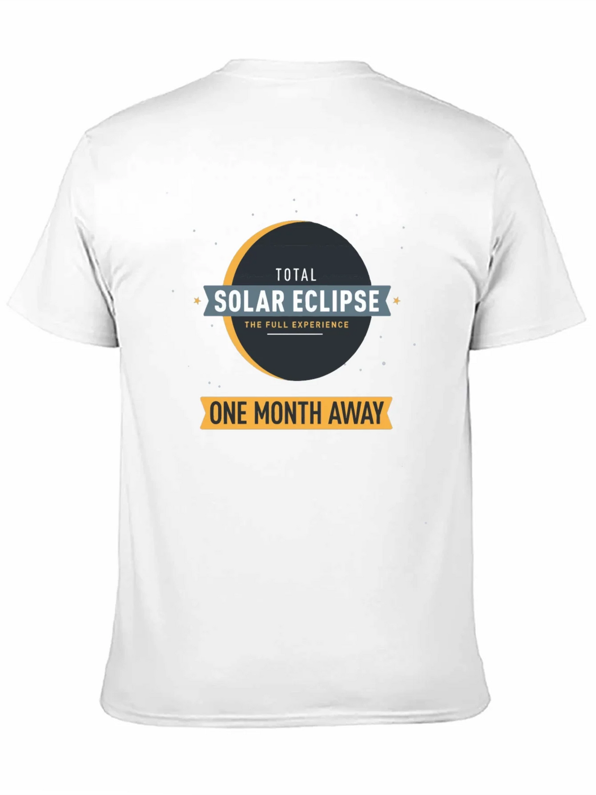 Total Solar Eclipse T-Shirt - One Month Away