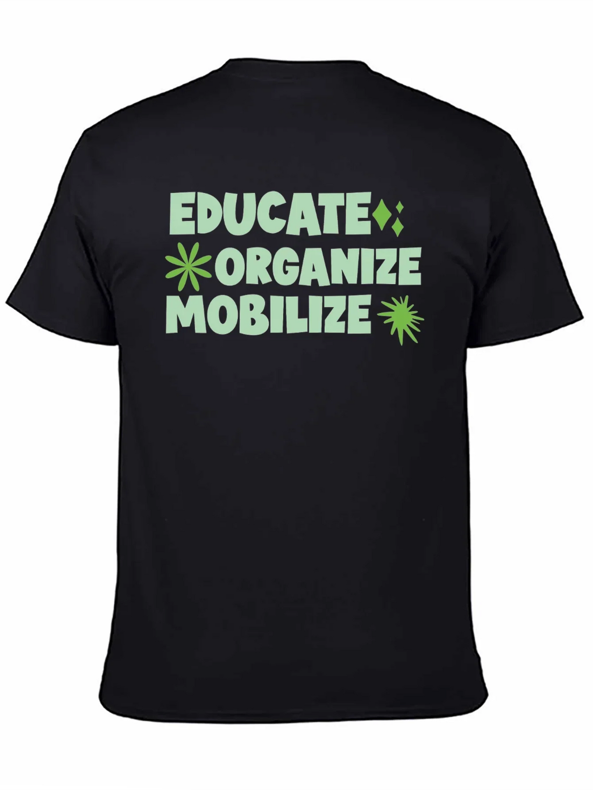 Educate Organize Mobilize Graphic Tee