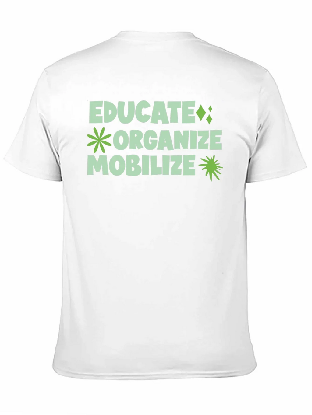 Educate Organize Mobilize Graphic Tee